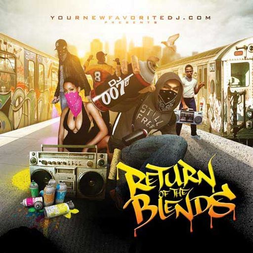 DJ 007-Return Of The Blends [Full Mixtape Link In Description]
