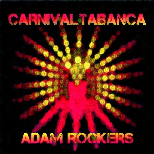 Carnival Tabanca - jazz re:freshed mix by Dj Adam Rockers