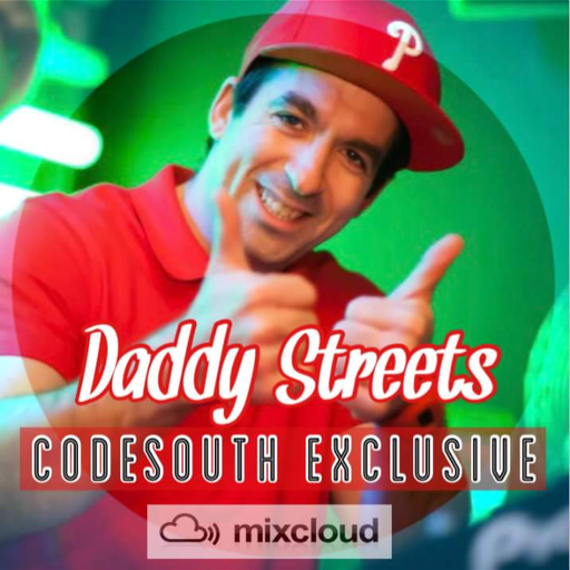 Daddy Streets- Codesouth Exclusive 