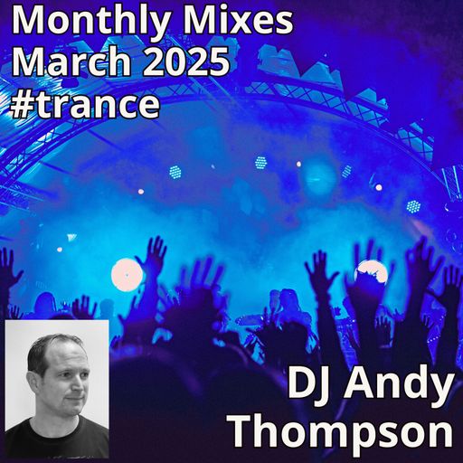 Monthly Mixes - March 2025 #trance