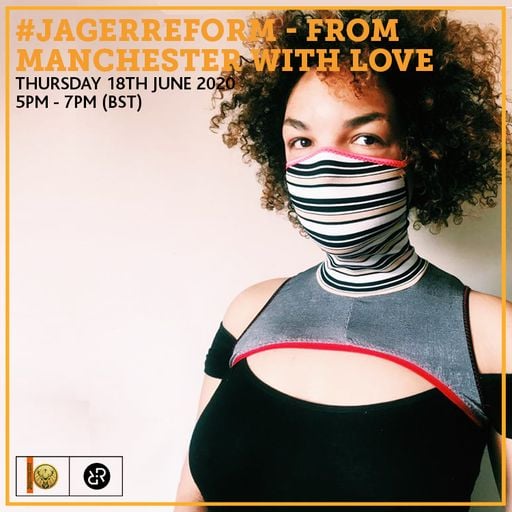 #JagerReform - From Manchester With Love 18th June 2020