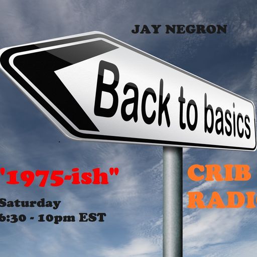 Jay Negron on CRIB RADIO - May 8, 2021 - BackToBasics - Pt. 1