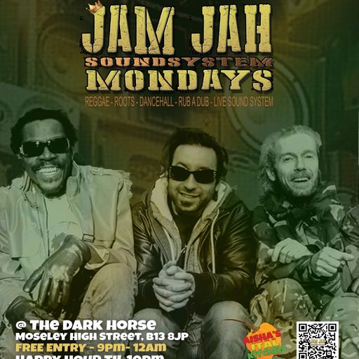 Jam Jah Mondays Live from the Dark Horse, Moseley - 19th June 23 -Ft. DJ Dunk