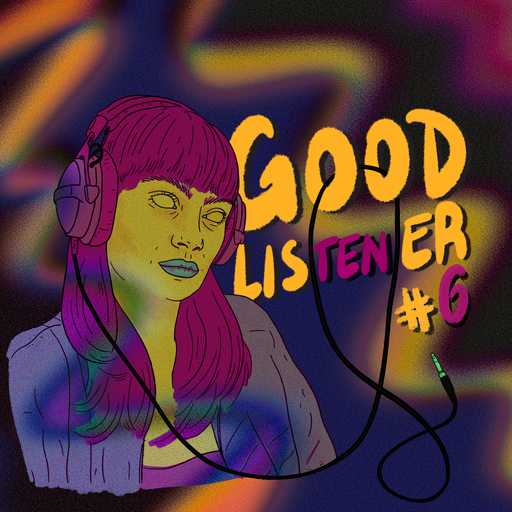Good Lis(ten)er 006 w/ Liser 08.2024