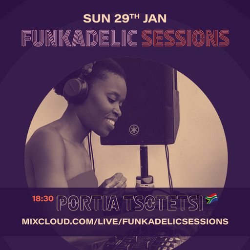 Portia Tsotetsi - Funkadelic Sessions - 29-JAN-2023