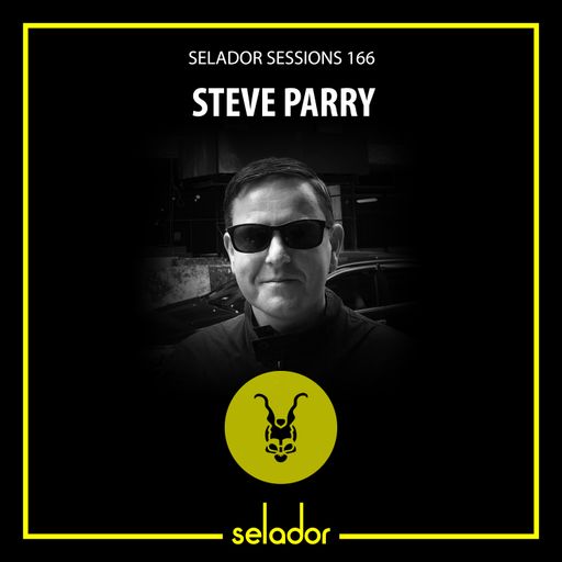 Selador Sessions 166 | Steve Parry