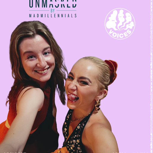 UNMASKED BY MADMILLENNIALS 13/10/25 - [Voices Radio]