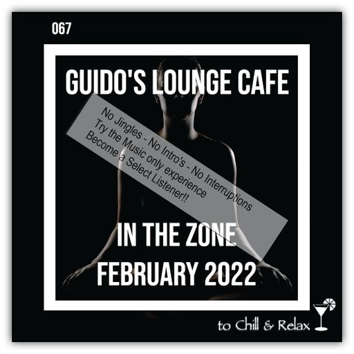 In The Zone - February 2022 (Guido's Lounge Cafe)(Select)