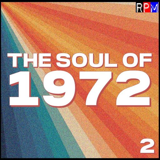 THE SOUL OF 1972 : 2