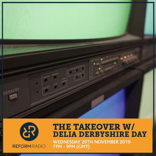 The Takeover w/ Delia Derbyshire Day