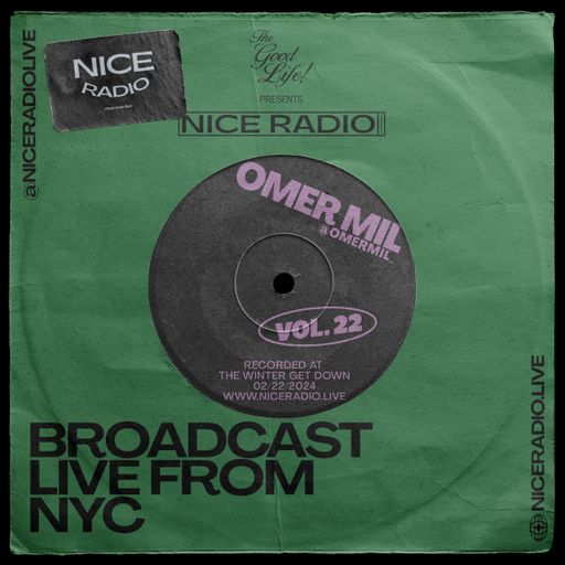 OMER MIL - Nice Radio-Mixtape Monday Vol. 22