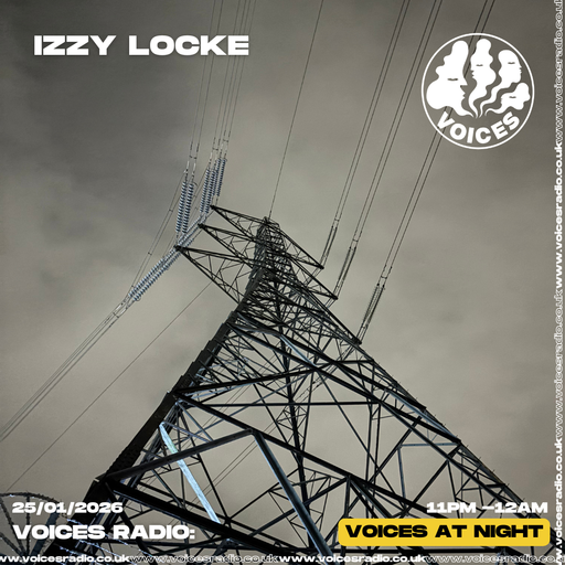 Izzy Locke - 25/01/2026 - [Voices Radio]