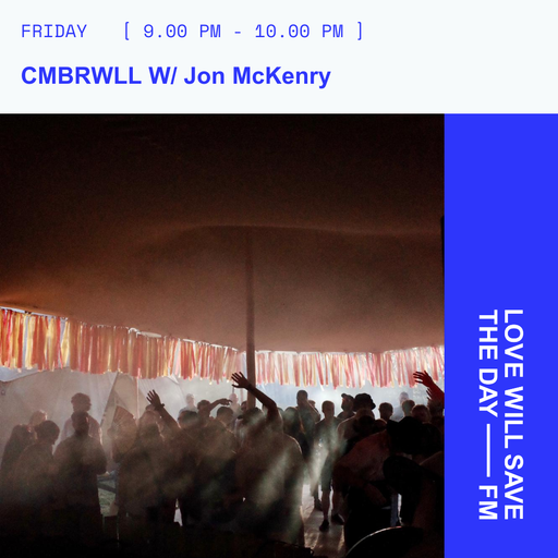 2026-05-29 - CMBRWLL | LWSTD-FM