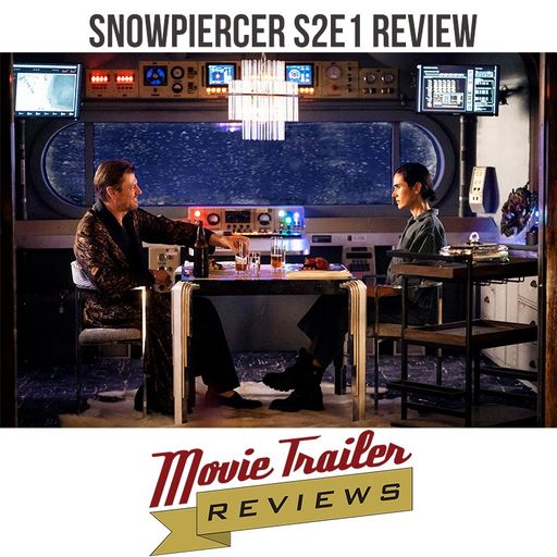 TV Review: TNT’s Snowpiercer Season 2 Premiere Review