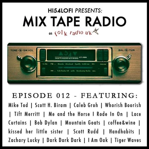 Mix Tape Radio on Folk Radio UK | EPISODE 012