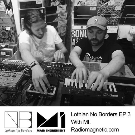 Lothian No Borders #3 - MI and Kirstie