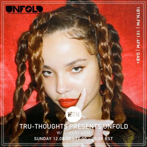 Tru-Thoughts: Unfold with Robert Luis - 13.09.2020