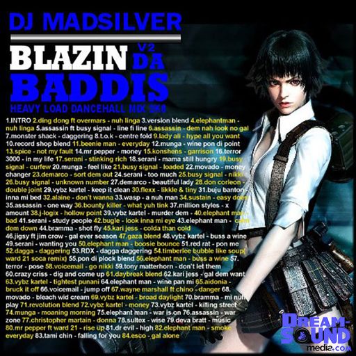 DJ Madsilver - Blazin Da Baddis Vol. 2