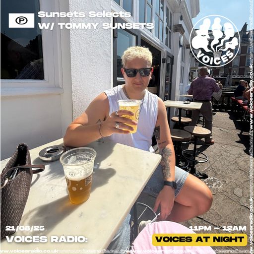 Sunset Selects - 21/08/2025 - Voices Radio