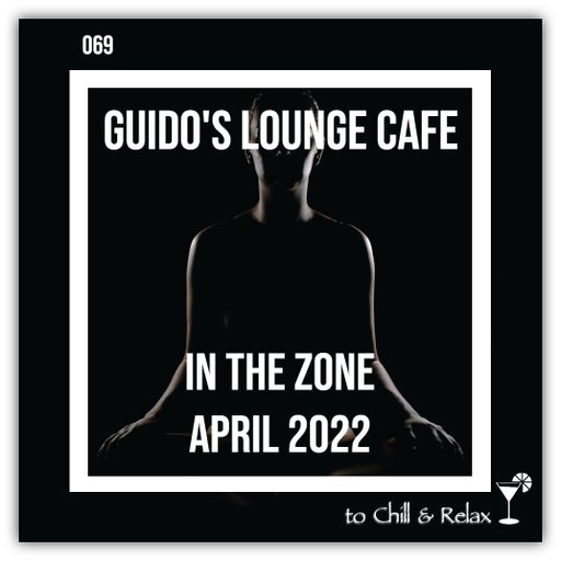 In The Zone - April 2022 (Guido's Lounge Cafe)