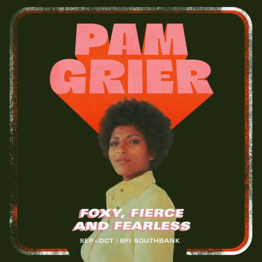 FOXY, FIERCE AND FEARLESS [BFI Southbank and Dark Matter] // 19-09-22