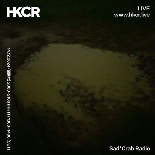 Sad*Crab Radio - 14/12/2024