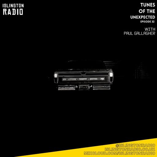 Tunes of the Unexpected with Paul Gallagher (15/07/2021)