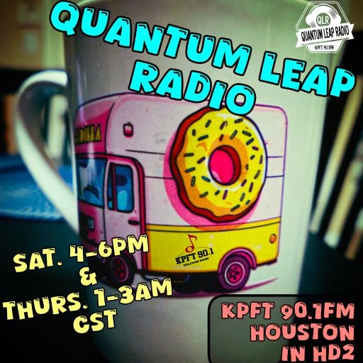 QUANTUM LEAP RADIO: Leap 436 {REAL STORY episode (Apr. 5, 2025)}