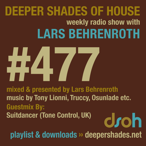 Deeper Shades Of House #477 w/ exclusive guest mix by Suitdancer