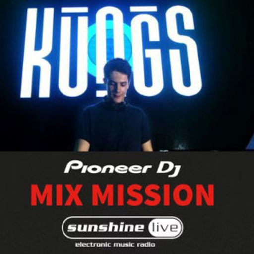 Kungs - Sunshine  Live Pioneer DJ Mix Mission 2021