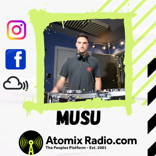 MUSU - 4/5/23 - Atomix Radio
