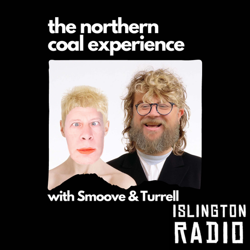 The Northern Coal Experience with Smoove & Turrell: Crouch End (17/11/2023)