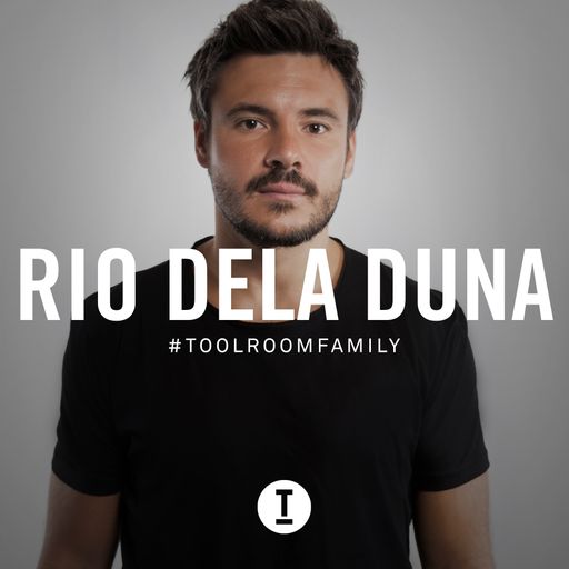 Toolroom Family - Rio Dela Duna (DJ Mix)