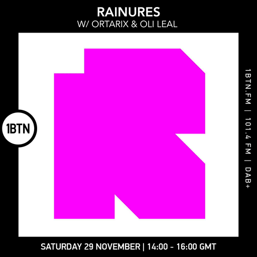 Rainures w/ Ortarix & Oli Leal - 29.11.25