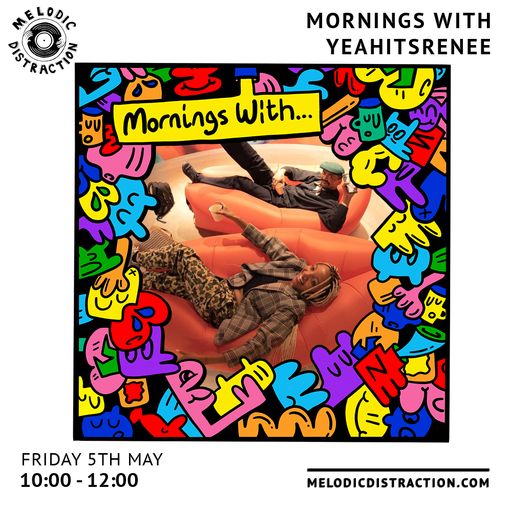 Mornings With yeahitsrenee (May '23)