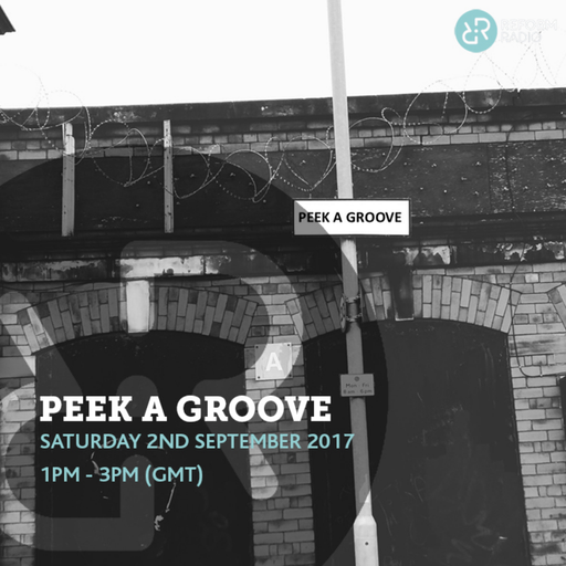 Peek A Groove 2nd September 2017
