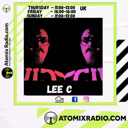 Lee C - 14/12/23 - Atomix Radio