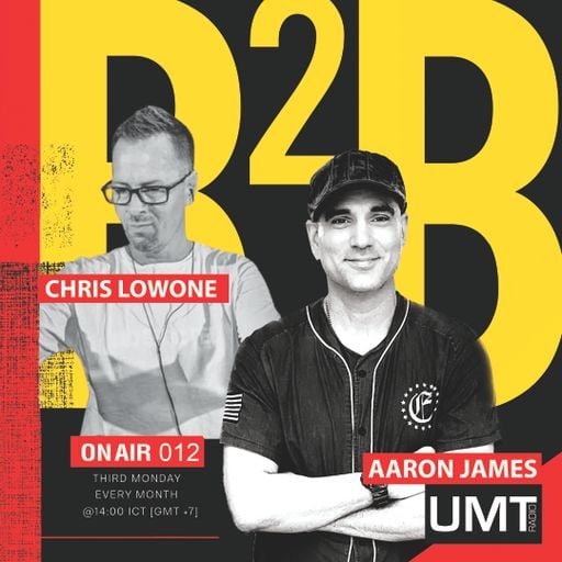 Chris Lowone X Aaron James - B2B Producer Series Ep.8 - UMT.radio