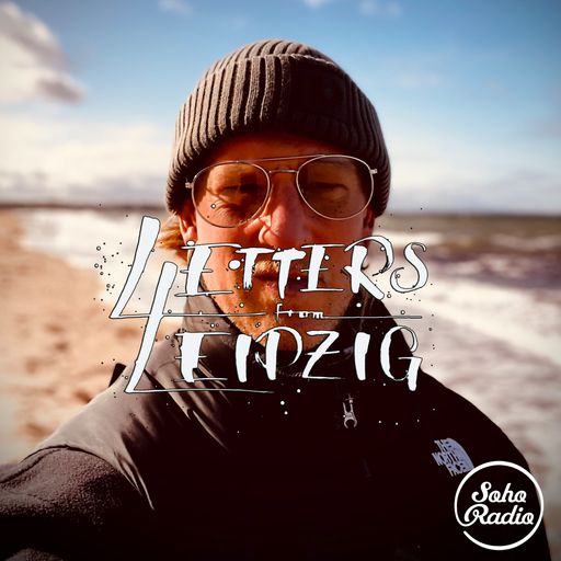 Letters From Leipzig - Kosmoz (13/10/2024)
