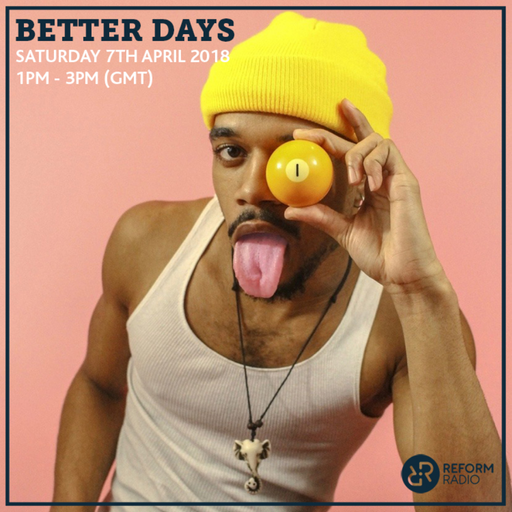 Better Days 7th April 2018