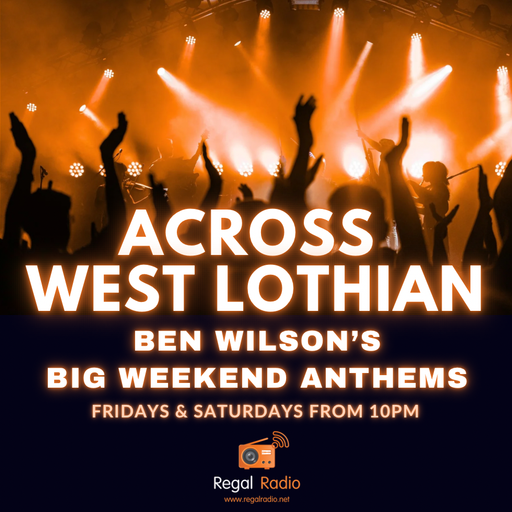 Big Weekend Anthems with Ben Wilson: 31st October 2025