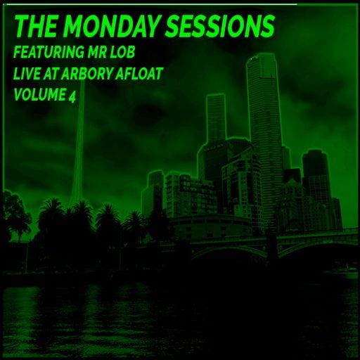 The Monday Sessions Volume 4