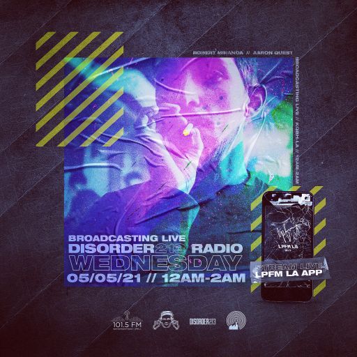 DISORDER213 RADIO 05/05/21