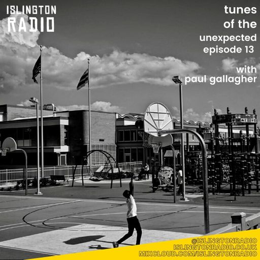 Tunes of the Unexpected with Paul Gallagher (25/02/2021)
