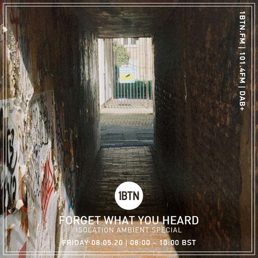 Forget What You Heard - 08.05.2020