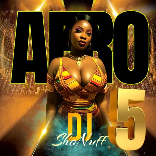 IT'S THE AFROBEATS VIBE #5