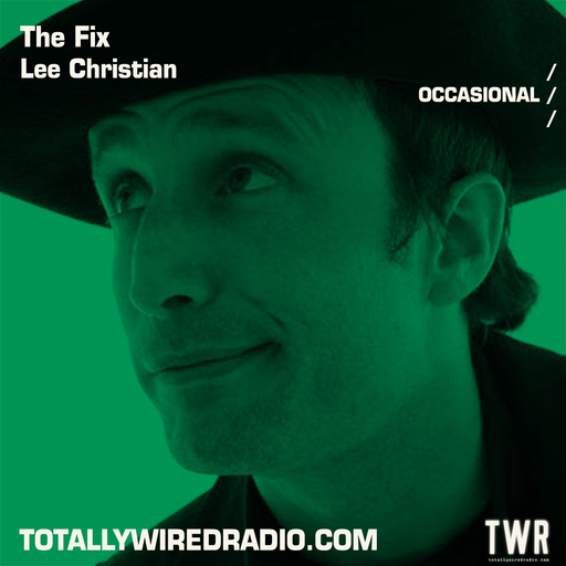The Fix Special - Lee Christian ~ 28.08.23