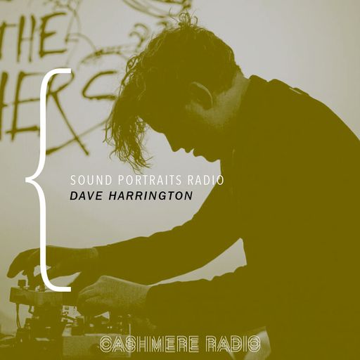 Sound Portraits Radio #7 Dave Harrington w/ VVeber 20.03.2018