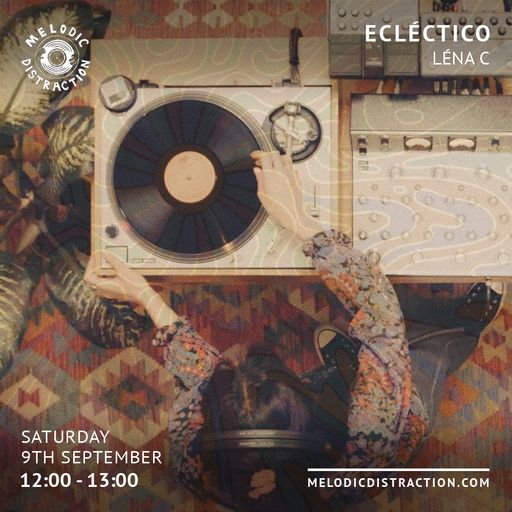 Ecléctico with Léna C (September '23)