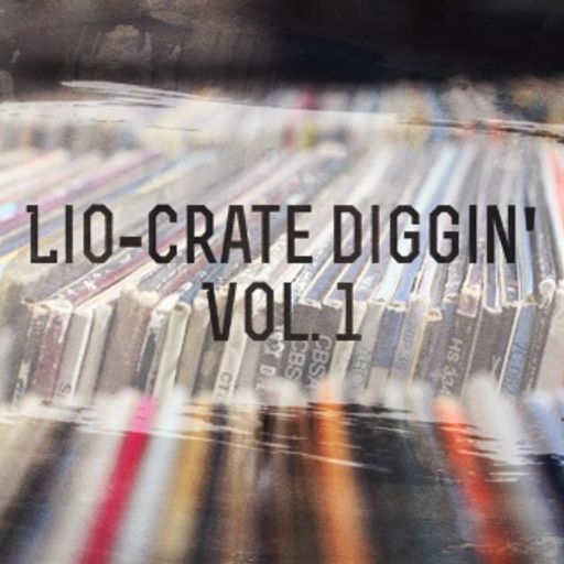 Lio-Crate Diggin' Vol.1
